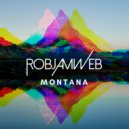 RobJamWeb - Montana (Original Mix)