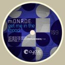 m.O.N.R.O.E. - Get Me In The Mood