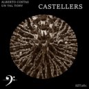 Alberto costas & Un Tal Tony - Castellers (Original Mix)