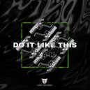Z A K - Do It Like This (Original Mix)