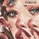 PARSAM - Взглядом позови ()