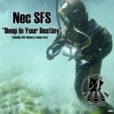 Nec SFS - Deep In Your Destiny (Alex Michos Deep Escape Mix)