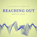 A-Lusion & Scope Dj - Reaching out