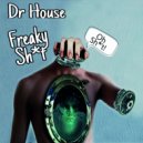 Dr. House - Freaky Shit