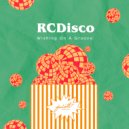 RCDisco - Feel My Groove (Original Mix)