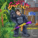 SWAGGY - Gorilla
