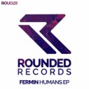 Fermin - Humans