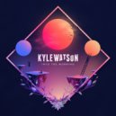Kyle Watson, Elisha James - July