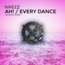 NREZZ - Every Dance (Original Mix)