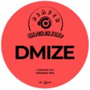 DMIZE - Getcha Luv (Original Mix)