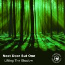 Next Door But One - Lifting The Shadow (Extended)