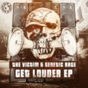 The Victim & Genetic Rage - Get Louder