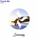Loris V - Touch Me (Original Mix)
