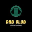 Mixed Max Vishnevsky - DnB Club - Episode#66 (30.03.2021) ()