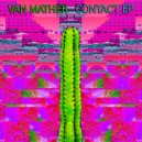 Van Mather - Look Me