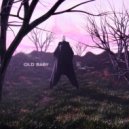 Old Baby - Не летай (prod.by k1llobyte)