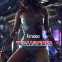 yugaavatara - Tension (Mix 2021)