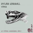 Dylan Carroll - Viper ()