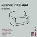 Carbon Parlour & Keyone Sellers - & Relax (Keyone Sellers Remix)