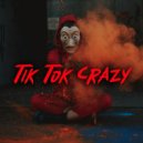 Hayai - Tik Tok Crazy