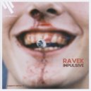 Ravek - Impulsive