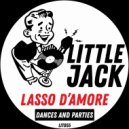Lasso d\'Amore - Dances And Parties (Original Mix)