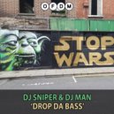 DJ Sniper & DJ Man - Drop Da Bass (DJ Sniper Remix)