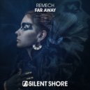 REMECH - Far Away