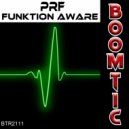 PRF - Funktion Aware (Original Mix)