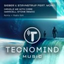 Sieber & Stavnstrup feat. Momo - Handle Me With Care (Marcell Stone Radio Edit)