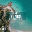 A-Mase, Rinat Bibikov - Voyage (Vip Mix)