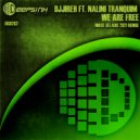 DJJireh feat Nalini Tranquim - We Are Free (Nikos Geladis 2021 Remix)