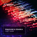 Enkovine, Odarka - I Get High