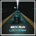 Sick Run - Lockdown (Original Mix)