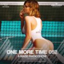 A-Mase - One More Time #052 ()