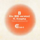 Yu Su & Knohpa - Xiu (feat. Knohpa)