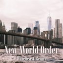 DJ Trendsetter & Hypebeast - New World Order