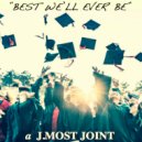 J.MOST - Best We\'ll Ever Be ()