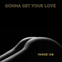 Fantastic One - Gonna Get Your Love (Original Mix)