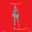 Bradley Hart - I Know (Original Mix)