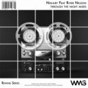 Ninjury Featuring River Nelson - Through The Night (Adaptation VIP Mix)
