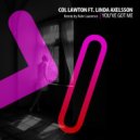 Col Lawton feat. Linda Axelsson - You've Got Me