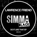 Lawrence Friend - M25's