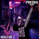 Pekeke - Musica Al Oido ()