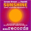JEROME DROUOT & liquidS & JEROME DROUOT - Sunshine (feat. liquidS) (JEROME DROUOT Remix)