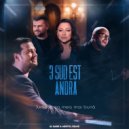 3 Sud Est & Andra - Jumatatea Mea Mai Buna) (Dj Dark & Mentol Remix Extended)