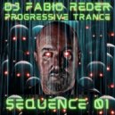 DJ Fabio Reder - Progressive Trance Sequence (01)