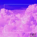 EmaErre - Take Me Over (To The Clouds) (Byo Remix)