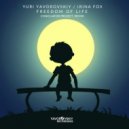 Yuri Yavorovskiy Feat. Irina Fox - Freedom Of Life (Conciliator Project Radio Mix)