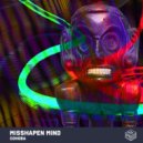 Misshapen Mind - Cohoba (Original Mix)